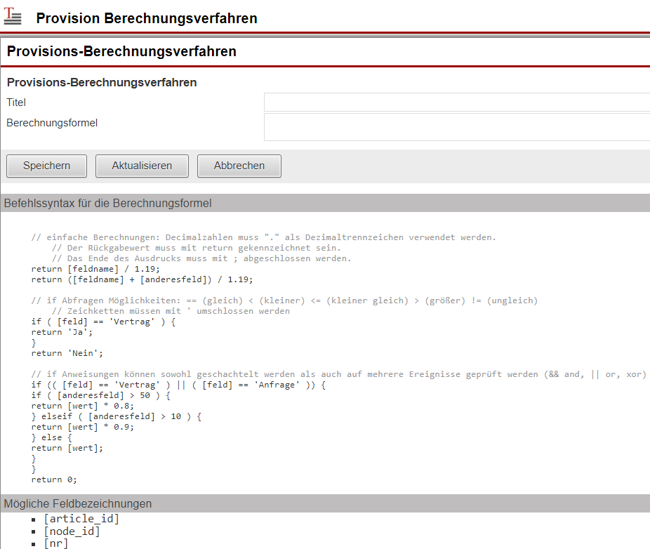 Screenshot Maske zur Anlage eines Provisions-Berechnungsverfahrens für Benutzer