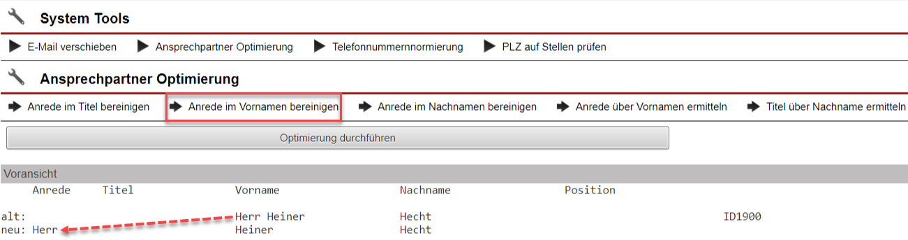 Screenshot der System Tool Maske „Anrede im Vornamen bereinigen“ mit Markierungen