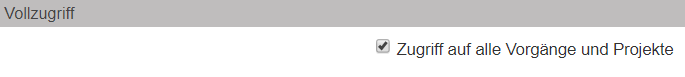 Screenshot der Rechteeinstellung "Vollzugriff auf alle Vorgänge und Projekte"