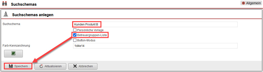 Screenshot geöffneter Anlagebereich eines Suchschemas mit markierter Option "Betreuergruppen-Liste"