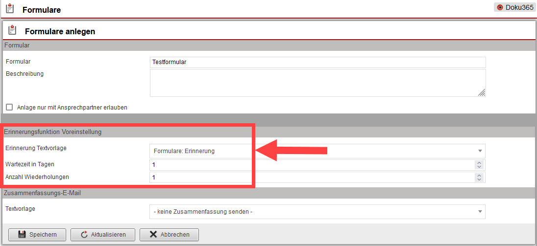 Screenshot geöffneter Anlagebereich eines Formulars mit markiertem Bereich zur Voreinstellung der Erinnerungsfunktion