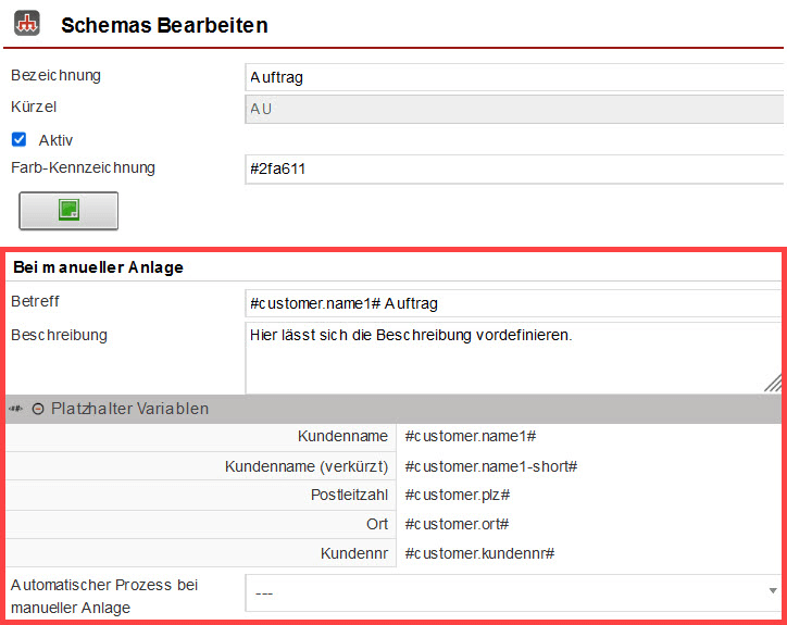 Screenshot geöffneter Bearbeitungsbereich eines Schemas mit markiertem Bereich "Bei manueller Anlage"