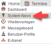 Der Menüpunkt "System-News" wir bei einer Deaktivierung der Option für eine bestimmte Rechtegruppe nicht mehr angezeigt.
